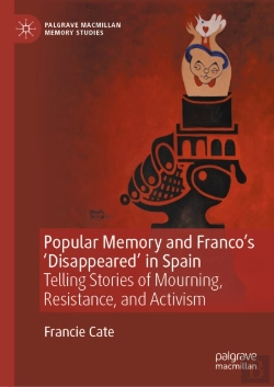 Bertrand.pt - Popular Memory And Franco'S 'Disappeared' In Spain