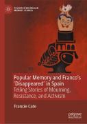 Popular Memory And Franco'S 'Disappeared' In Spain