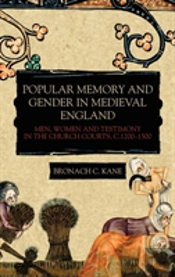Popular Memory And Gender In Medieval England