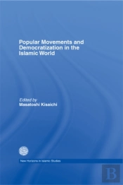 Popular Movements And Democratization In The Islamic World