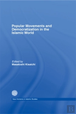 Bertrand.pt - Popular Movements And Democratization In The Islamic World