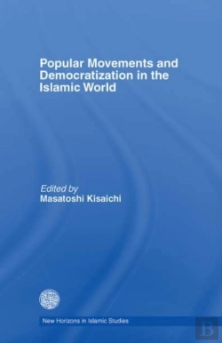 Bertrand.pt - Popular Movements And Democratization In The Islamic World