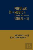 Popular Music And National Culture In Israel