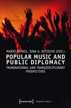 Bertrand.pt - Popular Music And Public Diplomacy Â€“ Transnational And Transdisciplinary Perspectives