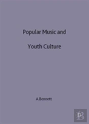 Popular Music And Youth Culture