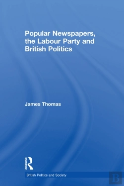 Bertrand.pt - Popular Newspapers, The Labour Party And British Politics