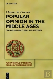 Popular Opinion In The Middle Ages