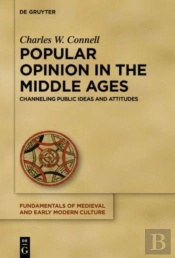 Popular Opinion In The Middle Ages