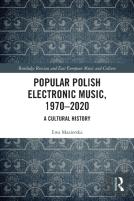 Popular Polish Electronic Music, 1970â€“2020
