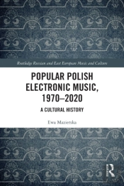 Popular Polish Electronic Music, 1970â€“2020