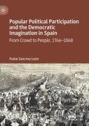 Popular Political Participation And The Democratic Imagination In Spain
