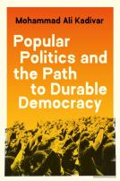 Popular Politics And The Path To Durable Democracy