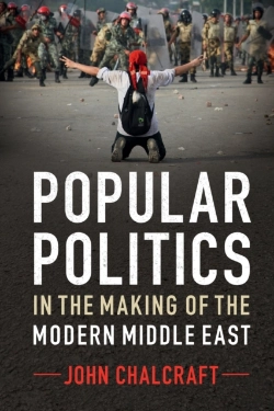 Bertrand.pt - Popular Politics In The Making Of The Modern Middle East