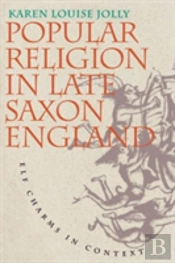 Popular Religion In Late Saxon England