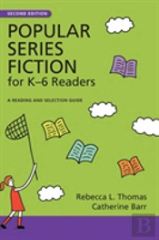 Popular Series Fiction For Kâ€“6 Readers