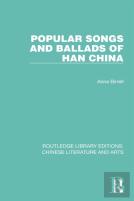 Popular Songs And Ballads Of Han China