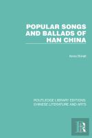 Popular Songs And Ballads Of Han China