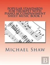 Popular Standards For Trumpet With Piano Accompaniment Sheet Music Book 1