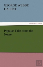 Popular Tales From The Norse