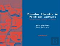 Popular Theatre In Political Culture