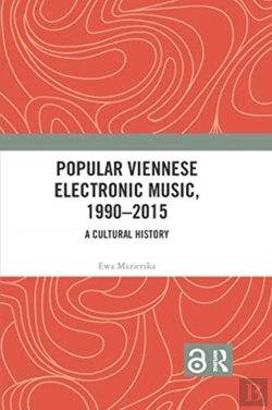 Bertrand.pt - Popular Viennese Electronic Music, 1990â€“2015
