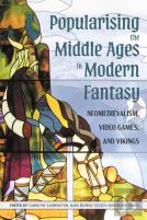 Popularising The Middle Ages In Modern Fantasy