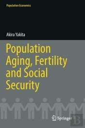 Population Aging, Fertility And Social Security