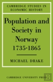 Population And Society In Norway 1735â€“1865