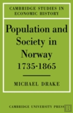 Bertrand.pt - Population And Society In Norway 1735â€“1865