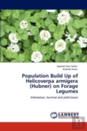 Population Build Up Of Helicoverpa Armigera (Hubner) On Forage Legumes