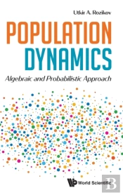 Population Dynamics: Algebraic And Probabilistic Approach
