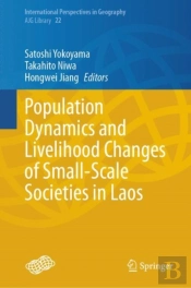Population Dynamics And Livelihood Changes Of Small-Scale Societies In Laos