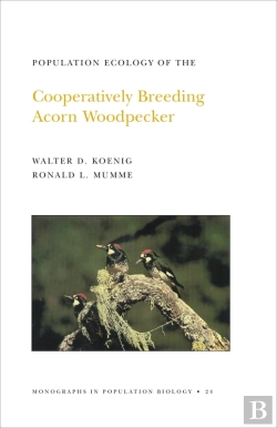 Bertrand.pt - Population Ecology Of The Cooperatively Breeding Acorn Woodpecker