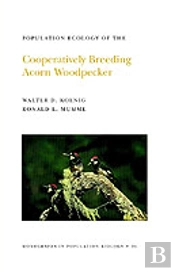 Population Ecology Of The Cooperatively Breeding Acorn Woodpecker