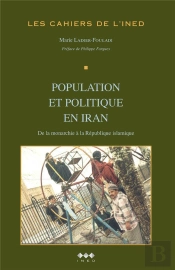 Population Et Politique En Iran : De La Monarchie À La République Islamique