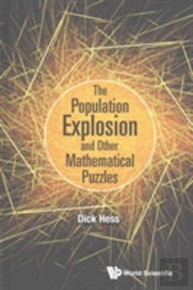 Population Explosion And Other Mathematical Puzzles, The