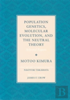 Population Genetics, Molecular Evolution, And The Neutral Theory