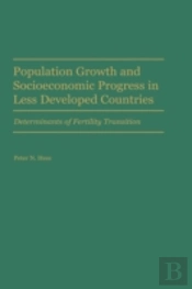 Population Growth And Socioeconomic Progress In Less Developed Countries