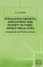 Population Growth, Employment And Poverty In Third-World Mega-Cities