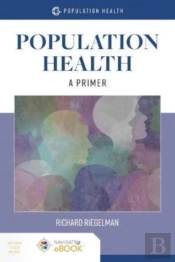 Population Health:  A Primer