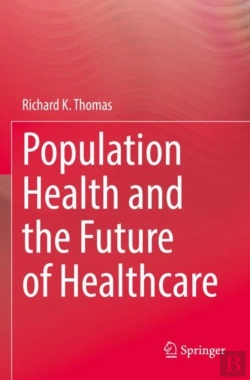 Bertrand.pt - Population Health And The Future Of Healthcare