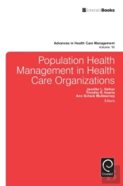 Population Health Management In Health Care Organizations