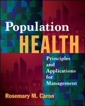 Population Health: Principles And Applications For Management