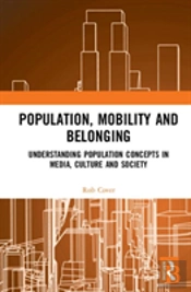 Population, Mobility And Belonging