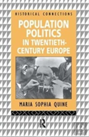 Population Politics In Twentieth Century Europe
