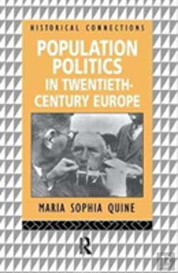 Bertrand.pt - Population Politics In Twentieth Century Europe