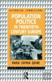 Population Politics In Twentieth Century Europe