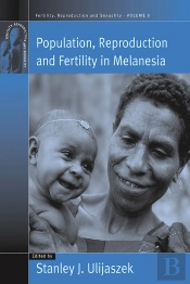 Population, Reproduction And Fertility In Melanesia