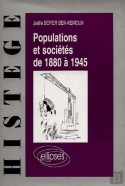 Bertrand.pt - Populations Et Sociétés De 1880 À 1945