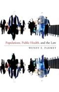 Populations, Public Health, And The Law